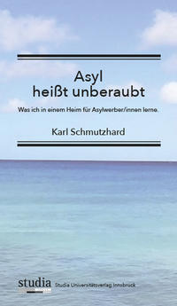 Vorderes Coverbild Asyl heißt unberaubt