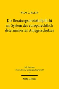 Vorderes Coverbild Die Beratungsprotokollpflicht im System des europarechtlich determinierten Anlegerschutzes