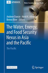 Vorderes Coverbild The Water, Energy, and Food Security Nexus in Asia and the Pacific