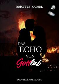 Vorderes Coverbild Das Echo von Gottlieb