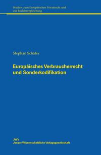 Vorderes Coverbild Europäisches Verbraucherrecht und Sonderkodifikation