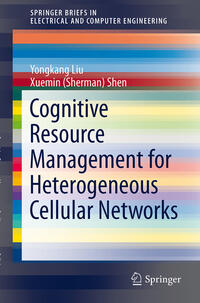 Vorderes Coverbild Cognitive Resource Management for Heterogeneous Cellular Networks