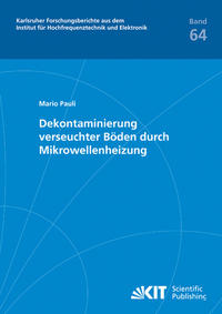 Vorderes Coverbild Dekontaminierung verseuchter Böden durch Mikrowellenheizung