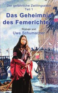 Vorderes Coverbild Das Geheimnis des Femerichters