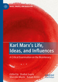 Vorderes Coverbild Karl Marx’s Life, Ideas, and Influences