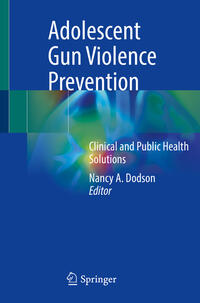 Vorderes Coverbild Adolescent Gun Violence Prevention