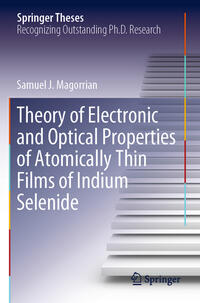 Vorderes Coverbild Theory of Electronic and Optical Properties of Atomically Thin Films of Indium Selenide