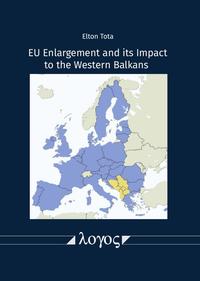 Vorderes Coverbild EU Enlargement and its Impact to the Western Balkans