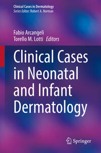 Vorderes Coverbild Clinical Cases in Neonatal and Infant Dermatology