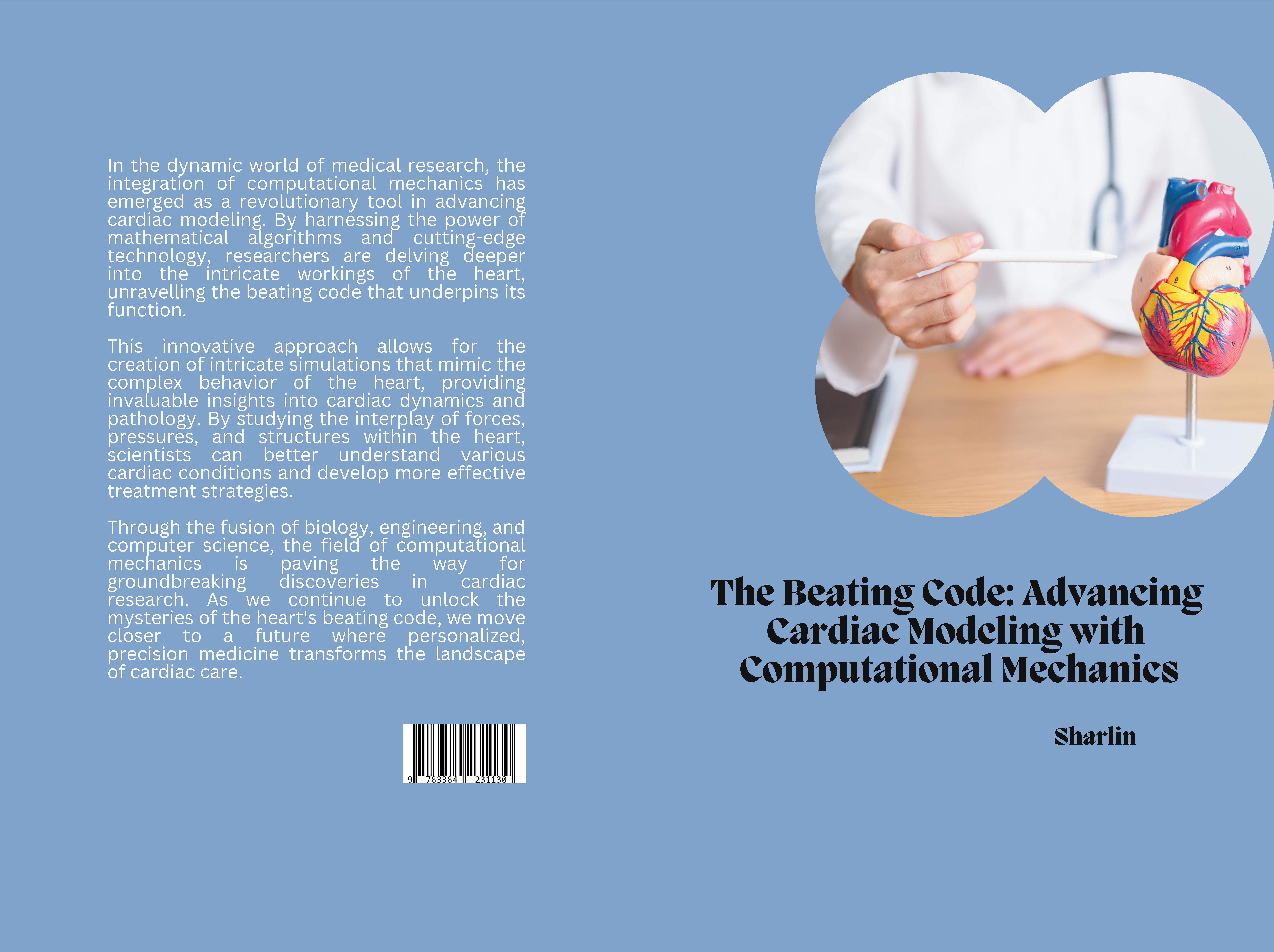 Gesamtes Coverbild The Beating Code: Advancing Cardiac Modeling with Computational Mechanics