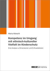 Vorderes Coverbild Kompetenz im Umgang mit ethnisch-kultureller Vielfalt im Kinderschutz