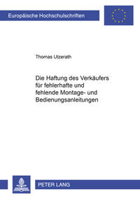 Vorderes Coverbild Die Haftung des Verkäufers für fehlerhafte und fehlende Montage- und Bedienungsanleitungen