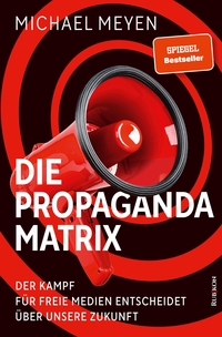 Vorderes Coverbild Die Propaganda-Matrix
