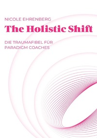 Vorderes Coverbild The Holistic Shift