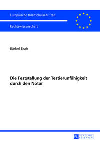 Vorderes Coverbild Die Feststellung der Testierunfähigkeit durch den Notar