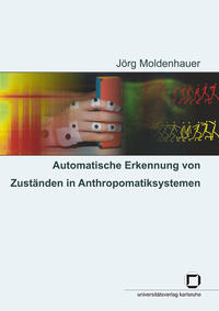 Vorderes Coverbild Automatische Erkennung von Zuständen in Anthropomatiksystemen