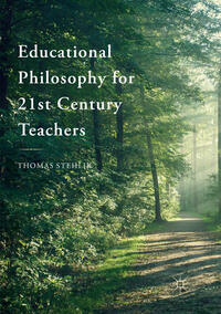 Vorderes Coverbild Educational Philosophy for 21st Century Teachers