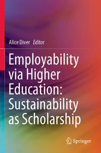 Vorderes Coverbild Employability via Higher Education: Sustainability as Scholarship