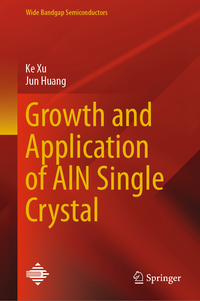 Vorderes Coverbild Growth and Application of AlN Single Crystal