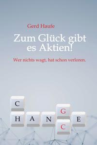 Vorderes Coverbild Zum Glück gibt es Aktien!