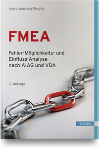 Vorderes Coverbild FMEA – Fehler-Möglichkeits- und Einfluss-Analyse nach AIAG und VDA