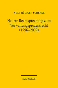 Vorderes Coverbild Neuere Rechtsprechung zum Verwaltungsprozessrecht (1996-2009)