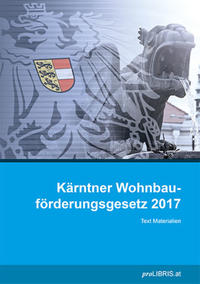 Vorderes Coverbild Kärntner Wohnbauförderungsgesetz 2017