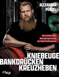 Vorderes Coverbild Kniebeuge, Bankdrücken, Kreuzheben