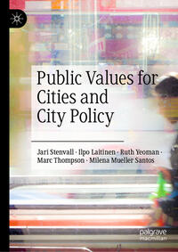 Vorderes Coverbild Public Values for Cities and City Policy