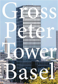 Vorderes Coverbild Grosspeter Tower Basel