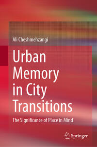 Vorderes Coverbild Urban Memory in City Transitions