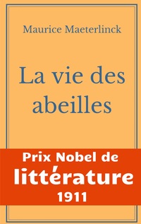 Vorderes Coverbild La vie des abeilles