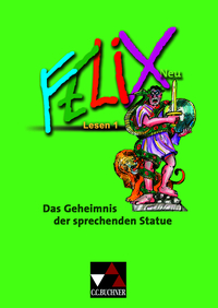 Vorderes Coverbild Felix - Forum / Felix Lesen 1 – neu: Das Geheimnis