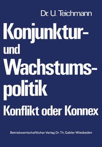 Vorderes Coverbild Konjunktur- und Wachstumspolitik — Konflikt oder Konnex