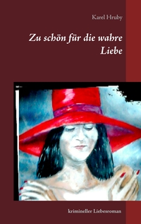 Vorderes Coverbild Zu schön für die wahre Liebe