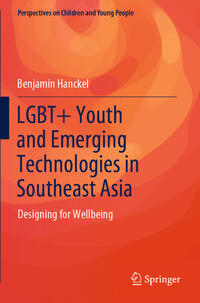 Vorderes Coverbild LGBT+ Youth and Emerging Technologies in Southeast Asia