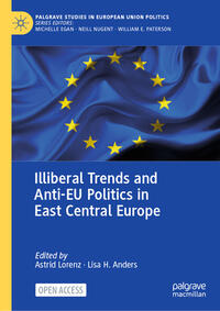 Vorderes Coverbild Illiberal Trends and Anti-EU Politics in East Central Europe