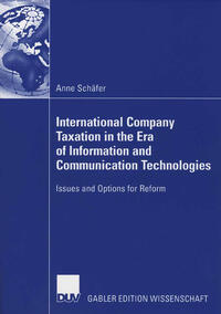 Vorderes Coverbild International Company Taxation in the Era of Information and Communication Technologies