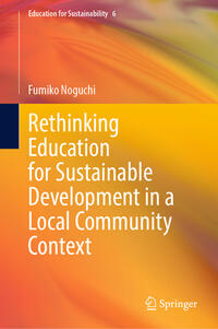 Vorderes Coverbild Rethinking Education for Sustainable Development in a Local Community Context