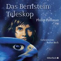 Vorderes Coverbild His Dark Materials 3: Das Bernstein-Teleskop