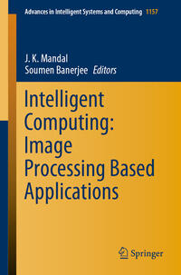 Vorderes Coverbild Intelligent Computing: Image Processing Based Applications