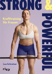 Vorderes Coverbild Strong & Powerful – Krafttraining für Frauen
