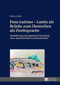 Vorderes Coverbild Pons Latinus – Latein als Brücke zum Deutschen als Zweitsprache