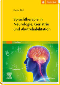 Vorderes Coverbild Sprachtherapie in Neurologie, Geriatrie und Akutrehabilitation