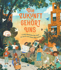 Vorderes Coverbild Die Zukunft gehört uns