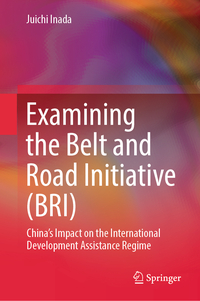 Vorderes Coverbild Examining the Belt and Road Initiative (BRI)
