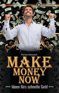 Vorderes Coverbild Make Money Now