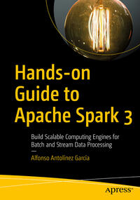 Vorderes Coverbild Hands-on Guide to Apache Spark 3