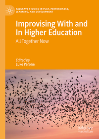 Vorderes Coverbild Improvising With and In Higher Education