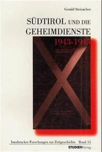 Vorderes Coverbild Südtirol und die Geheimdienste 1943-1945